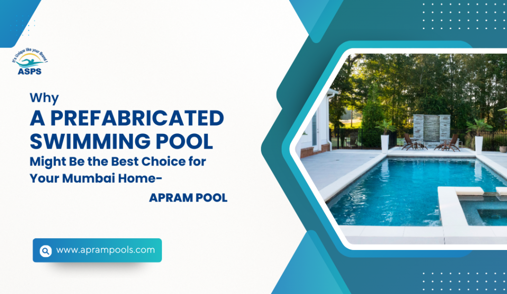 Prefabricated swimming pool construction mumbai