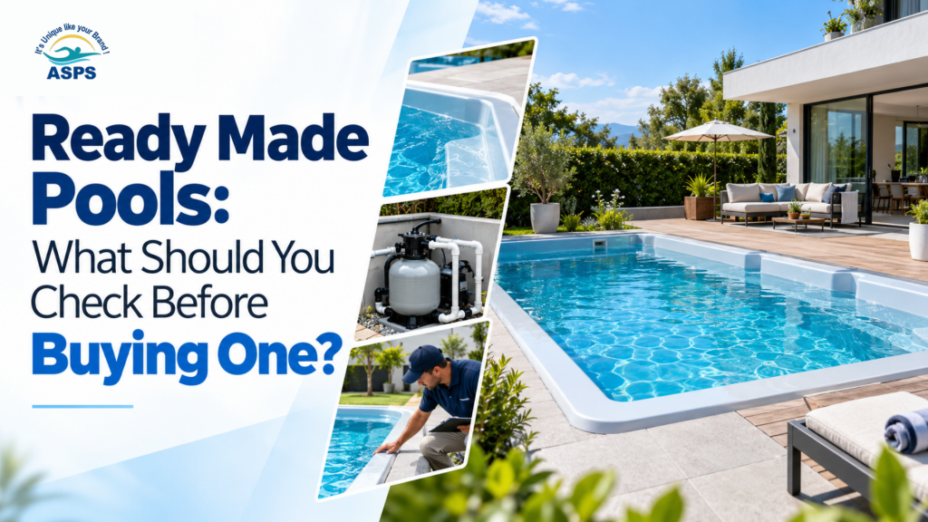 Readymade Swimming Pool: 9 Things to Check Before Buying